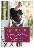 Book Cover for From Season to Season : A Year in Recipes by Sophie Dahl