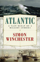 Book Cover for Atlantic : A Vast Ocean of a Million Stories by Simon Winchester