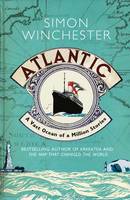 Book Cover for Atlantic : A Vast Ocean of a Million Stories by Simon Winchester