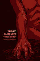 Book Cover for Naked Lunch : The Restored Text by William Burroughs