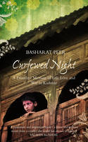 Book Cover for Curfewed Night: A Frontline Memoir of Life, Love and War in Kashmir by Basharat Peer