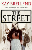 Book Cover for The Street by Kay Brellend