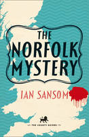 Book Cover for The Norfolk Mystery by Ian Sansom