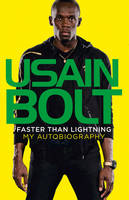 Book Cover for Faster Than Lightning: My Autobiography by Usain Bolt