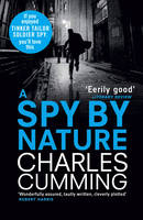 Book Cover for A Spy by Nature by Charles Cumming