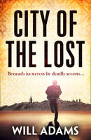 Book Cover for City of the Lost by Will Adams