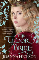 Book Cover for The Tudor Bride by Joanna Hickson