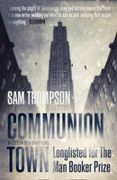 Book Cover for Communion Town by Sam Thompson