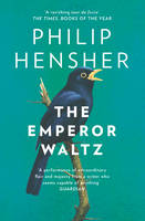 Book Cover for The Emperor Waltz by Philip Hensher