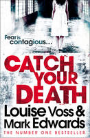 Book Cover for Catch Your Death by Louise Voss, Mark Edwards