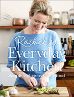 Book Cover for Rachel's Everyday Kitchen Simple, Delicious Family Food by Rachel Allen