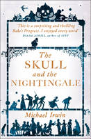 Book Cover for The Skull and the Nightingale by Michael Irwin