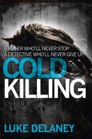 Book Cover for Cold Killing by Luke Delaney