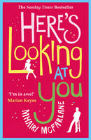 Book Cover for Here's Looking at You by Mhairi McFarlane