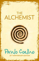 Book Cover for The Alchemist A Fable About Following Your Dream by Paulo Coelho