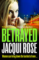 Book Cover for Betrayed by Jacqui Rose