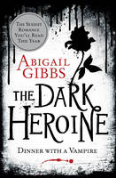 Book Cover for The Dark Heroine by Abigail Gibbs