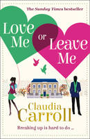 Book Cover for Love Me or Leave Me by Claudia Carroll