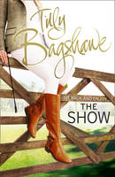 Book Cover for The Show by Tilly Bagshawe