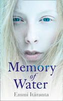 Book Cover for Memory of Water by Emmi Itaranta