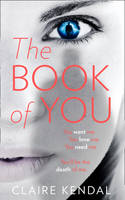 Book Cover for The Book of You by Claire Kendal