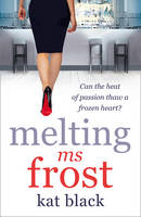 Book Cover for Melting Ms Frost by Kat Black