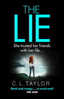 Book Cover for The Lie by C. L. Taylor