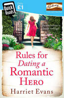 Book Cover for Rules for Dating a Romantic Hero by Harriet Evans