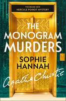 Book Cover for The Monogram Murders The New Hercule Poirot Mystery by Sophie Hannah, Agatha Christie