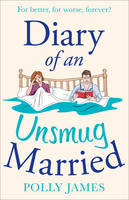 Book Cover for Diary of an Unsmug Married by Polly James