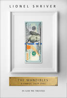 Book Cover for The Mandibles: A Family, 2029-2047 by Lionel Shriver