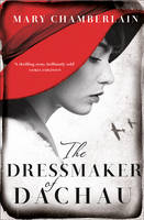 The Dressmaker of Dachau