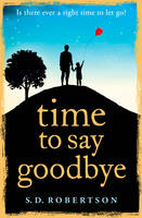 Book Cover for Time to Say Goodbye by S. D. Robertson