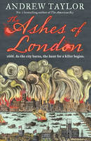 Book Cover for Ashes of London by Andrew Taylor