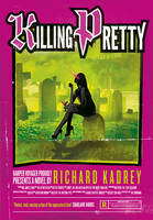 Book Cover for Killing Pretty by Richard Kadrey