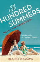Book Cover for A Hundred Summers by Beatriz Williams