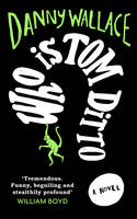 Book Cover for Who is Tom Ditto? by Danny Wallace