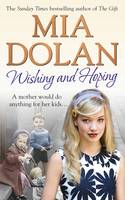 Book Cover for Wishing and Hoping by Mia Dolan