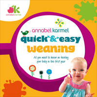 Book Cover for Quick and Easy Weaning by Annabel Karmel