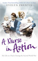Book Cover for A Nurse in Action by Evelyn Prentis