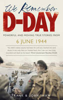 Book Cover for We Remember D-Day by Frank Shaw, Joan Shaw