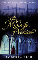 Book Cover for The Midwife of Venice by Roberta Rich