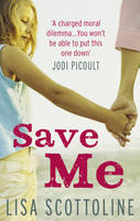 Book Cover for Save Me by Lisa Scottoline