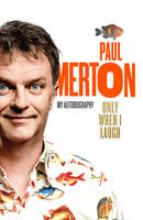 Book Cover for Only When I Laugh: My Autobiography by Paul Merton