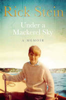 Book Cover for Under a Mackerel Sky by Rick Stein