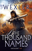 Book Cover for The Thousand Names The Shadow Campaign by Django Wexler