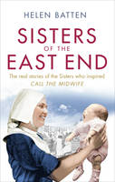 Book Cover for Sisters of the East End A 1950s Nurse and Midwife by Helen Batten