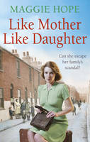 Book Cover for Like Mother, Like Daughter by Maggie Hope