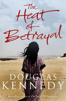 Book Cover for The Heat of Betrayal by Douglas Kennedy