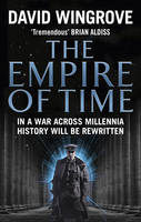 The Empire of Time Roads to Moscow